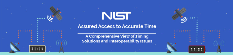 NIST Assured Access to Accurate Time Workshop