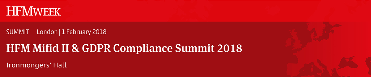 HFM Mifid II & GDPR Compliance Summit 2018 