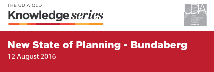 Bundaberg Spotlight On: New State of Planning