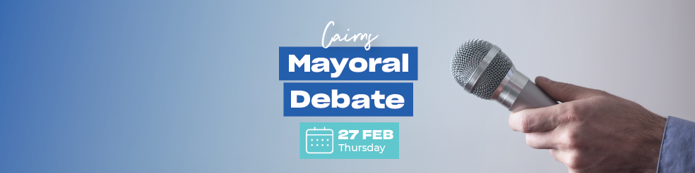 Cairns Mayoral Debate 