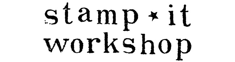 Stamp It Workshop
