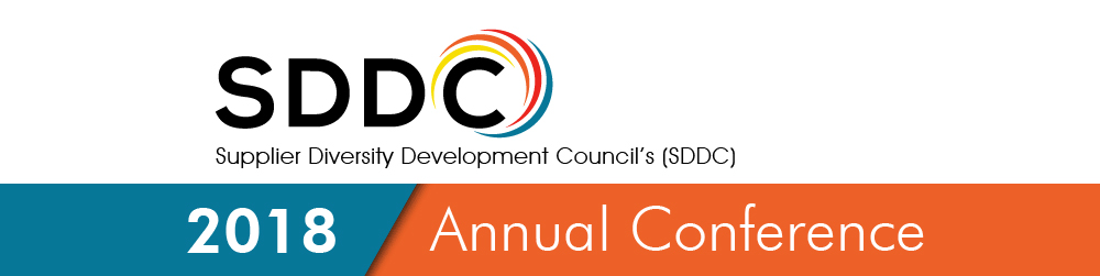 Supplier Diversity Development Council (SDDC) 2018 Annual Conference