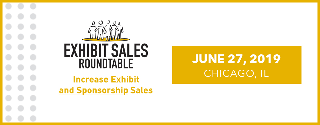 OLD Exhibit Sales Roundtable 6/19