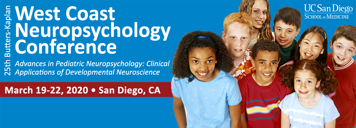 25th Butters-Kaplan West Coast Neuropsychology Conference