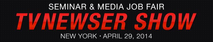 TVNewser Show - Seminar & Media Job Fair