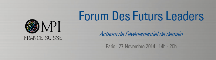 Forum des Futurs Leaders 2014