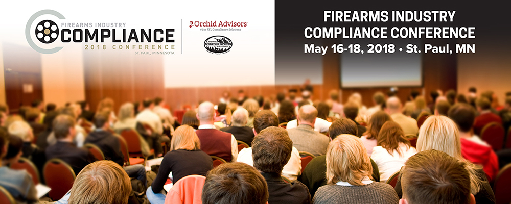 2018 Firearms Industry Compliance Conference