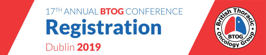 17th Annual British Thoracic Oncology Group Conference 2019