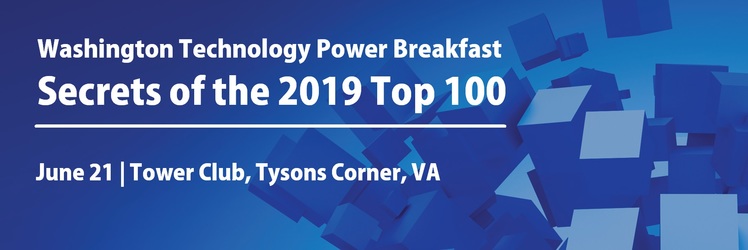Washington Technology Power Breakfast | Secrets of the 2019 Top 100